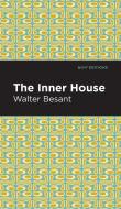 Inner House di Walter Besant edito da MINT ED