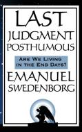 Last Judgment Posthumous di Emanuel Swedenborg edito da A & D Publishing