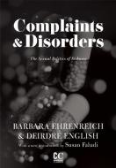 Complaints And Disorders di Barbara Ehrenreich edito da Feminist Press at The City University of New York