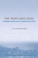 The Portland Edge: Challenges and Successes in Growing Communities edito da PAPERBACKSHOP UK IMPORT