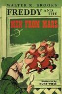 Freddy and the Men from Mars di Walter R. Brooks edito da Overlook Press