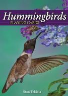 Hummingbirds Playing Cards edito da Adventure Publications