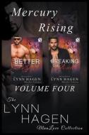 Mercury Rising, Volume 4 [better Than Perfect: Breaking the Rules](siren Publishing the Lynn Hagen Manlove Collection) di Lynn Hagen edito da SIREN PUB