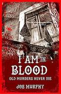 I Am In Blood di Joe Murphy edito da O'brien Press Ltd