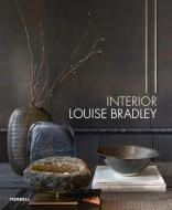 Interior: Louise Bradley: From Networks to Hegemony di Louise Bradley, Helen Chislett edito da MERRELL