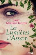 Les Lumieres D'Assam di Janet MacLeod Trotter edito da DISTRIBOOKS INTL INC
