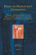 Essays in Manuscript Geography: Vernacular Manuscripts of the English West Midlands from the Conquest to the Sixteenth C edito da PAPERBACKSHOP UK IMPORT
