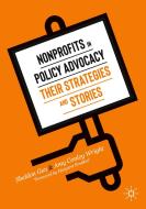 Nonprofits In Policy Advocacy di Sheldon Gen, Amy Conley Wright edito da Springer Nature Switzerland Ag