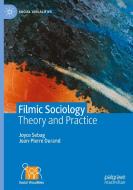 Filmic Sociology di Jean-Pierre Durand, Joyce Sebag edito da Springer International Publishing