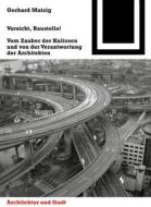 Vorsicht, Baustelle! di Gerhard Matzig edito da Birkhäuser Verlag GmbH