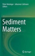 Sediment Matters edito da Springer-Verlag GmbH
