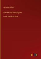 Geschichte der Religion di Johannes Scherr edito da Outlook Verlag