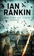 Das Erbe der Toten di Ian Rankin edito da Goldmann Verlag