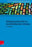 Religionsunterricht an berufsbildenden Schulen edito da Vandenhoeck + Ruprecht