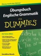 Ubungsbuch Englische Grammatik Fur Dummies di Geraldine Woods edito da Wiley-vch Verlag Gmbh