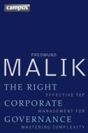 The Right Corporate Governance di Fredmund Malik edito da Campus Verlag