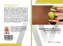 Analytische Studien zum Klarinettenquintett di Regina Ganter edito da AV Akademikerverlag