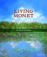 Living Monet di Doris Kutschbach edito da Prestel