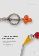 Jakob Bengel, Oberstein di Wilhelm Lindemann, Christianne Weber-Stöber edito da Arnoldsche Art Publishers