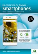 Die.Anleitung für Smartphones mit Android 6&7 di Helmut Oestreich edito da Die.Anleitung
