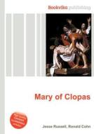 Mary Of Clopas edito da Book On Demand Ltd.