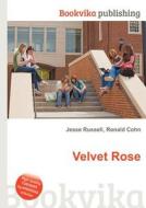 Velvet Rose edito da Book On Demand Ltd.