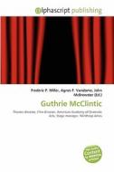 Guthrie Mcclintic edito da Betascript Publishing
