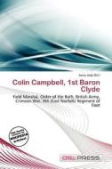 Colin Campbell, 1st Baron Clyde edito da Cred Press