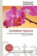 Cymbidium Tigrinum edito da Betascript Publishing