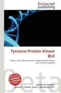 Tyrosine-Protein Kinase Blk edito da Betascript Publishing