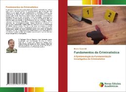 Fundamentos Da Criminalistica di Cazarotti Mauro Cazarotti edito da KS OmniScriptum Publishing