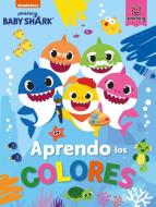 Aprendo los colores con Baby Shark di Nickelodeon edito da BEASCOA