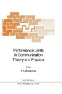 Performance Limits in Communication Theory and Practice edito da Springer Netherlands