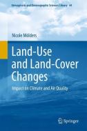 Land-Use and Land-Cover Changes di Nicole Mölders edito da Springer Netherlands