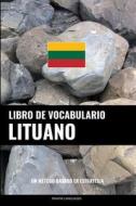 Libro De Vocabulario Lituano di Languages Pinhok Languages edito da Independently Published