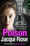 Poison di Jacqui Rose edito da Harpercollins Publishers