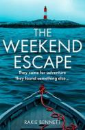 The Weekend Retreat di Rakie Bennett edito da HarperCollins Publishers
