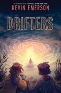 Drifters di Kevin Emerson edito da WALDEN POND PR