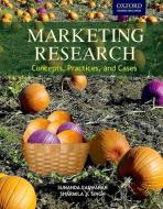 Marketing Research: Concepts, Practices and Cases di Sunanda Easwaran, Sharmila J. Singh edito da OXFORD UNIV PR