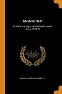 Modern War di Randal Howland Roberts edito da Franklin Classics Trade Press
