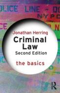 Criminal Law: The Basics di Jonathan Herring edito da Taylor & Francis Ltd