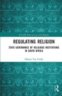 Regulating Religion di Helena Van Coller edito da Taylor & Francis Ltd