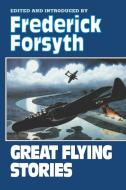 Great Flying Stories edito da W W NORTON & CO