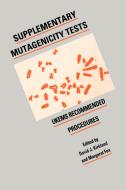 Supplementary Mutagenicity Tests edito da Cambridge University Press