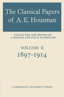 The Classical Papers of A. E. Housman di F. R. D. Goodyear edito da Cambridge University Press