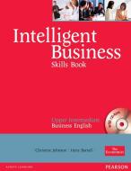 Intelligent Business Upper-Intermediate. Skills Book and CD-ROM Pack di Christine Johnson, Irene Barrall edito da Pearson Longman
