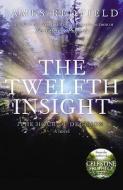 The Twelfth Insight di James Redfield edito da Transworld Publishers Ltd