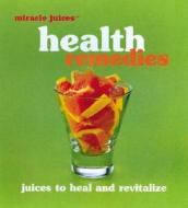 Health Remedies di Nikoli edito da Octopus Publishing Group