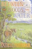 Between the Woods and the Water di Patrick Leigh Fermor edito da Hodder And Stoughton Ltd.