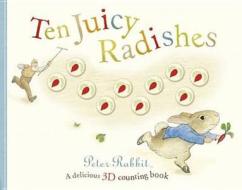 Peter Rabbit: Ten Juicy Radishes di Beatrix Potter edito da Penguin Books Ltd
